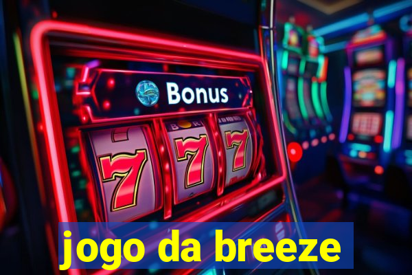 jogo da breeze